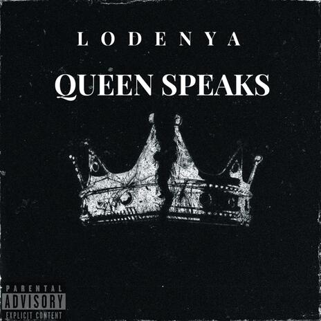 QUEEN SPEAKS | Boomplay Music