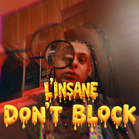 Don't Block | Boomplay Music