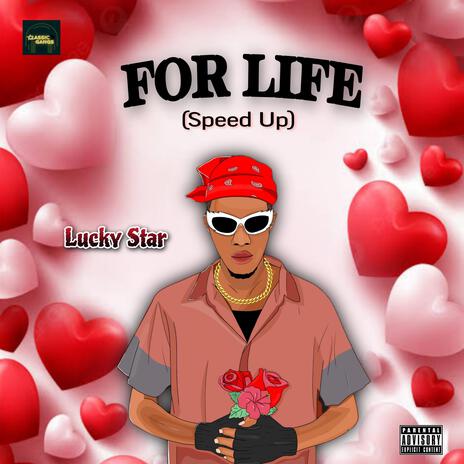 For Life (Speed Up) | Boomplay Music