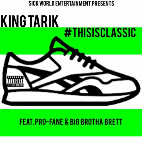 This Is Classic (feat. Big Brotha Brett & Pro-Fane) | Boomplay Music