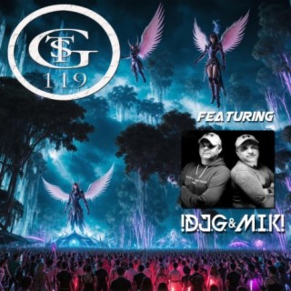 Global Trance Sessions Ep. 119 Feat. !D.J.G. & M.I.K!