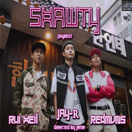 SHAWTY ft. RUI XEIL & REDMVNZ | Boomplay Music