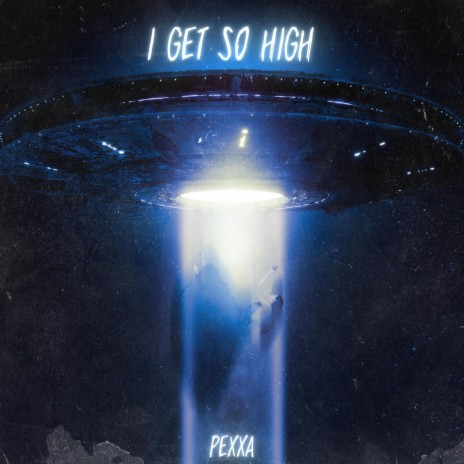 I Get So High | Boomplay Music
