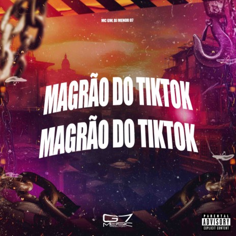 Magrão do Tiktok ft. DJ MENOR 07 | Boomplay Music