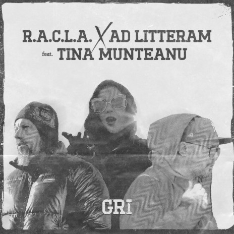 Gri ft. Ad Litteram & Tina Munteanu | Boomplay Music