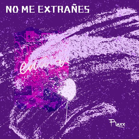 No me extrañes | Boomplay Music