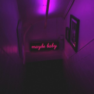 Maybe Baby lyrics | Boomplay Music