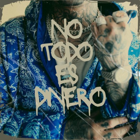 NO TODO ES DINERO | Boomplay Music