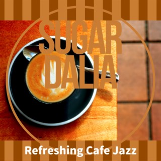 Refreshing Cafe Jazz