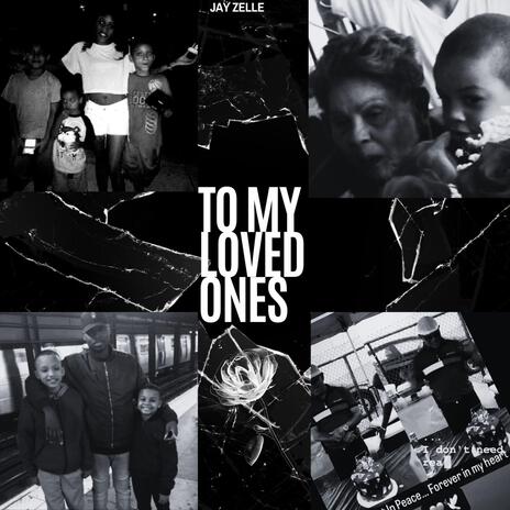 To My Loved Ones | Boomplay Music