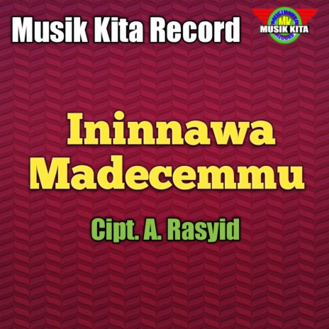 Ininnawa Madecemmu | Boomplay Music