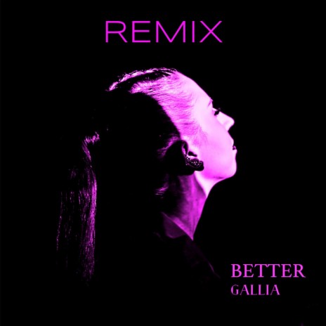 Better (Remix) | Boomplay Music