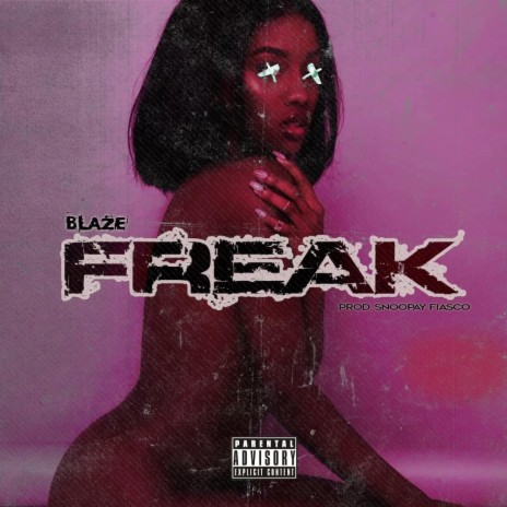 Freak | Boomplay Music