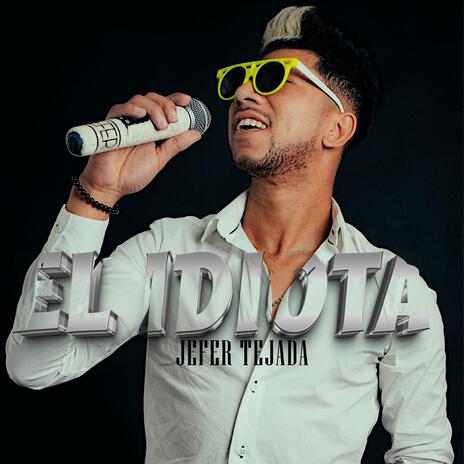 El idiota | Boomplay Music