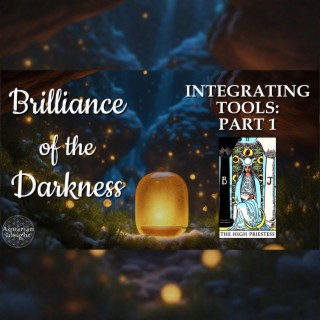 Brilliance of the Darkness (Integrating Tools Part 1)