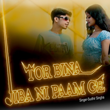 Tor Bina Jiba Ni Paam Ge | Boomplay Music