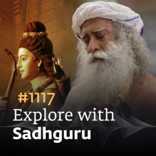 ​#1117 - ​Sadhguru​ Sings ​Sri Ramadasa's Ye Teeruga Nanu​