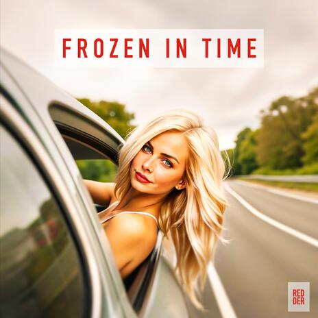 Frozen In Time | Boomplay Music