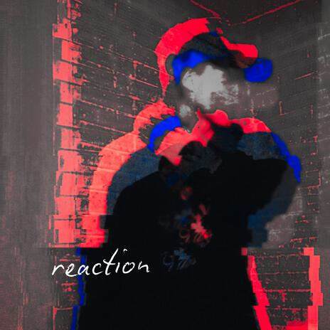 reaction | Boomplay Music