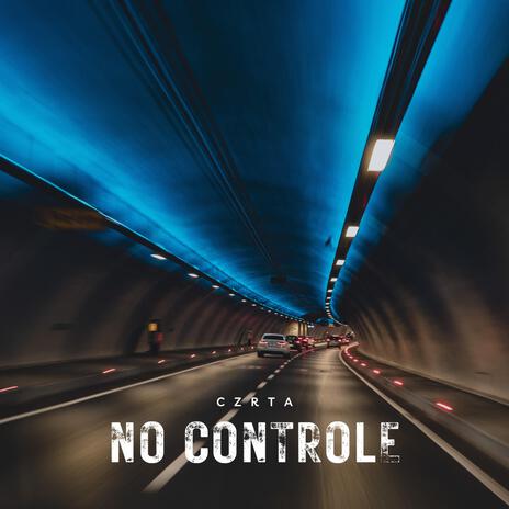 No Controle | Boomplay Music