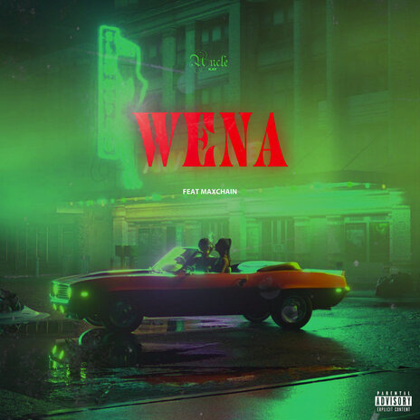 Wena ft. MaxChain | Boomplay Music