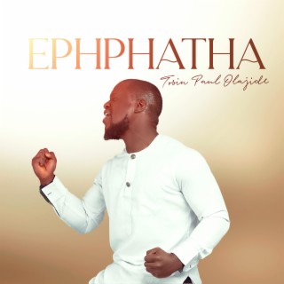 EPHPHATHA