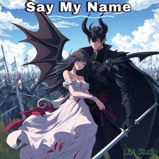 Say My Name