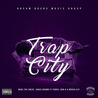 Trap City