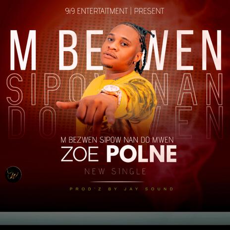 M Bezwen Sipo'w Nan Do'm | Boomplay Music