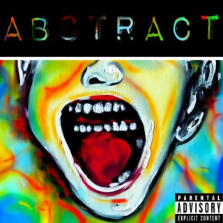 ABSTRACT lyrics | Boomplay Music