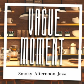 Smoky Afternoon Jazz