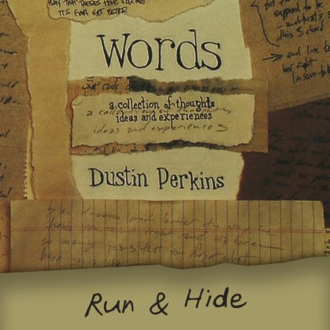 Run & Hide (Words 2013) | Boomplay Music
