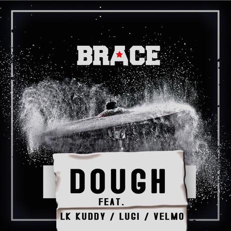 Dough ft. LK Kuddy, Lugi & Victor Velmo