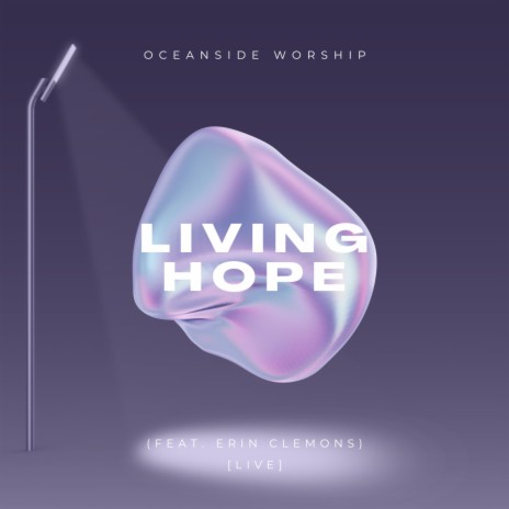 Living Hope (Live) ft. Erin Clemons | Boomplay Music