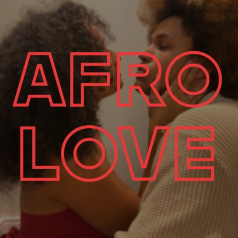 Afrolove | Boomplay Music