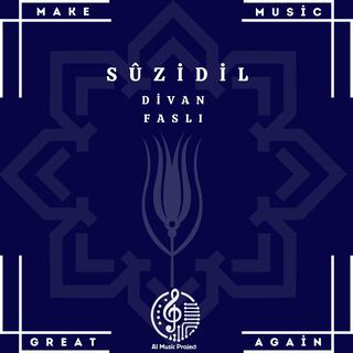 Suzidil - Divan Faslı