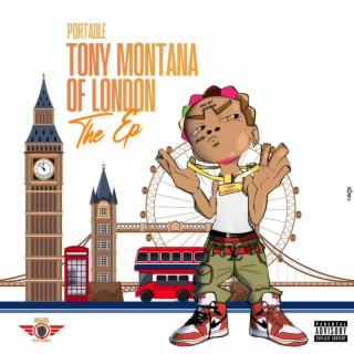 Tony Montana Of London (The EP)
