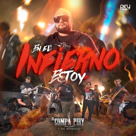 En El Infierno Estoy | Boomplay Music