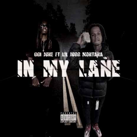 In My Lane ft. Lil jugg Montana