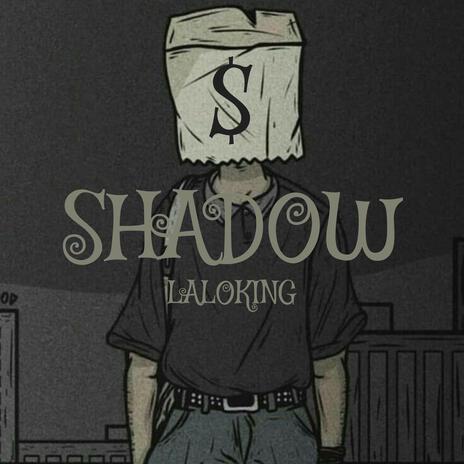 SHADOW | Boomplay Music