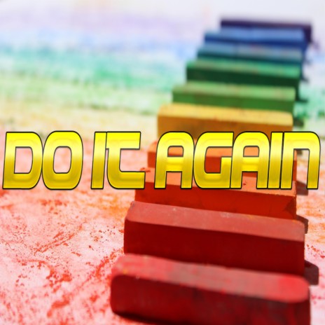 Do It Again | Boomplay Music