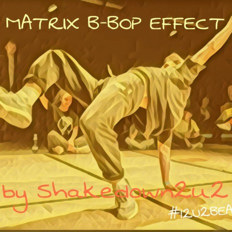 MATRIX B-BOP EFFECT