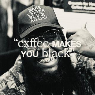 cxffee makes you black