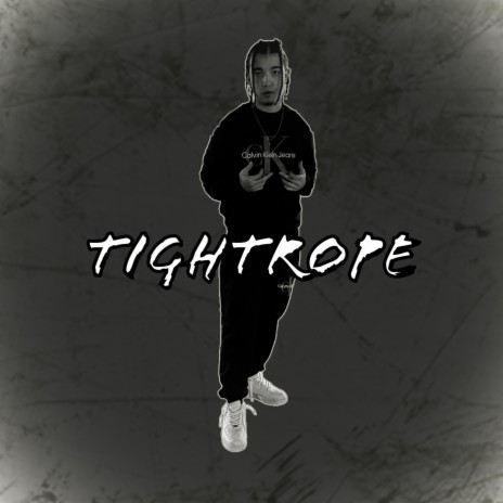 Tightrope | Boomplay Music