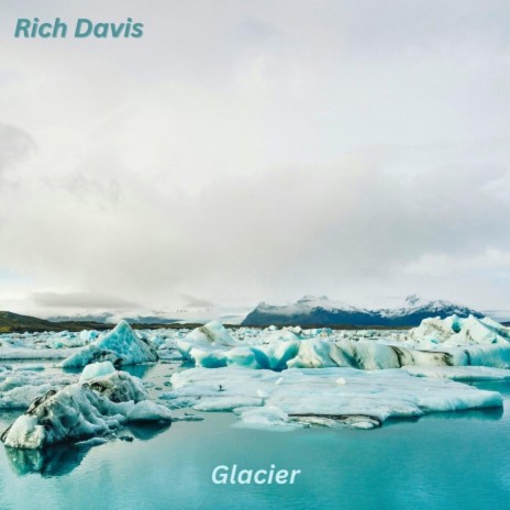 Glacier | Boomplay Music