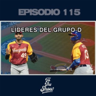 115 - Venezuela está invicto en el clásico - To The Show Podcast
