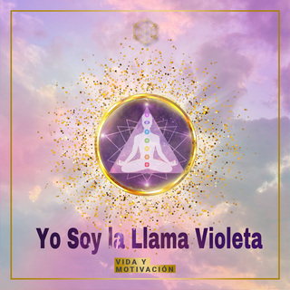 Yo soy la Llama Violeta