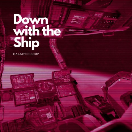 Down with the Ship