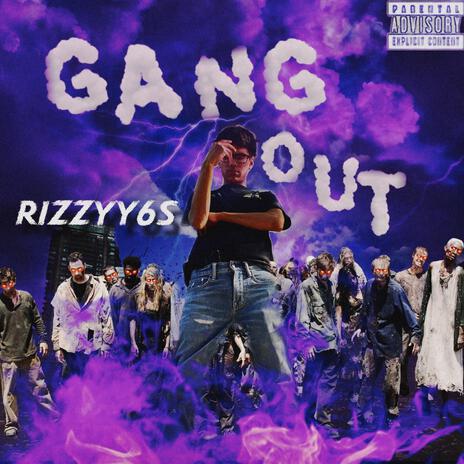 Gang Out | Boomplay Music