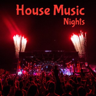 House Music Nights